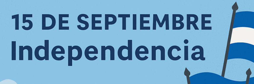 Cómo la Independencia de los Países del 15 de Septiembre Impulsa el Emprendimiento y la Generación de Riqueza (1)
